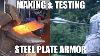 Forging And Testing A MILD Steel Armor Plate Overpowered